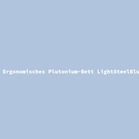 Ergonomisches Plutonium-Bett LightSteelBlue XS